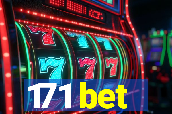171 bet